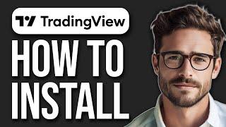 How To Install Tradingview On PC For Windows 11 & Windows 10 (2024)