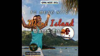 Meri Island •|| PS MUNO HITS  Brave yard records 2023