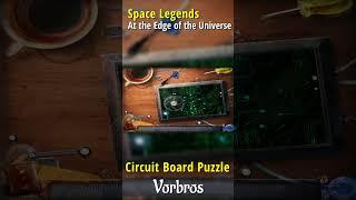 Let's Play - Space Legends - At the Edge of the Universe - Circuit Board Puzzle