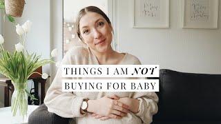 Popular Baby Products We Are NOT Purchasing | Minimalist Motherhood