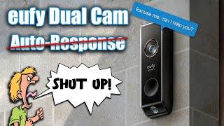 How to disable Auto Response on Eufy Doorbell Cam