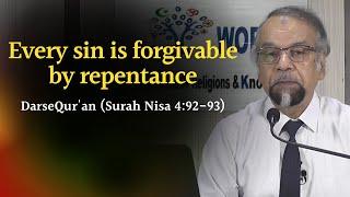 Darse Quran | Surah An-Nisa (4:92-93) | Every sin is forgivable by repentance