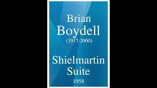 Brian Boydell (1917-2000): Shielmartin Suite (1958)