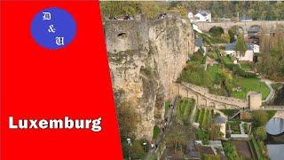 Luxemburg - Die besten Sehenswürdigkeiten der Hauptstadt des Großherzogtums