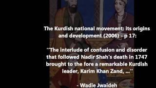 Quotes by scholars and historians on Karim Khan Zand and the Zand dynasty being Kurdish...