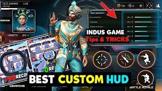 INDUS BATTLE ROYALE GAME BESTCUSTOM HUD & Sensitivity SETTINGS️| INDUS BATTLE ROYALE GAME GAMEPLAY