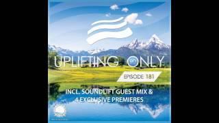 Abora Recordings - Uplifting Only 181 with SoundLift