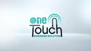 ONE TOUCH BUSINESS SOLUTION