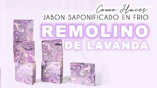 REMOLINO DE LAVANDA: Como hacer jabón saponificado en frío