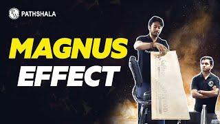 Visualization of MAGNUS EFFECT || PW Pathshala