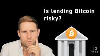 Risks of Lending Bitcoin