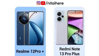 Realme 12Pro Plus VS Redmi Note 13Pro Plus Full Comparison #youtubeshorts #youtube #ytshorts #viral