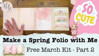 The CUTEST Spring Folio | March Folio Kit Freebie | Part 2 Making the folio