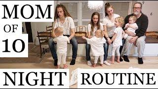 MOM OF 10 / FAMILY NIGHT ROUTINE (PART 2/2)