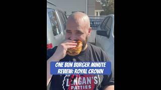 One Bun Burger Reviews Episode 23: Royal Crown (in 1 min) #burger #review #food #shorts #shortvideo