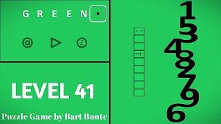 Green LEVEL 41 - Puzzle Game by Bart Bonte