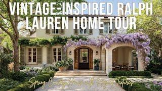 Vintage Inspired Ralph Lauren Home Tour | Spring Country House with Elegant Textures
