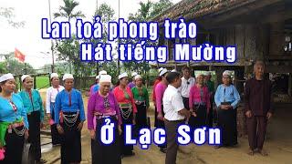 Phóng sự Lan toả phong trào hát dân ca Mường ở Lạc Sơn