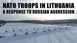 NATO troops in Lithuania – a response to Russian aggression