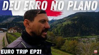 TIVE QUE MUDAR DE PLANOS! MONTANHAS NA FRANÇA... Euro Trip EP21