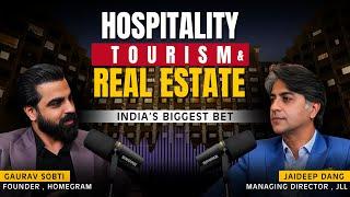 Ep #3: "Building India's Hospitality Story" ft. Mr. Jaideep Dang, MD, JLL Hotels & Hospitality Group