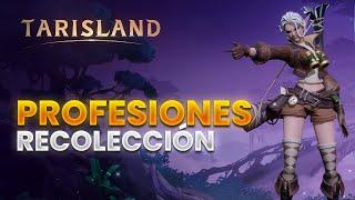 Profesiones en TARISLAND crafteo y recolección de materiales