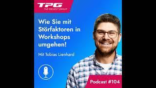 #104 Wie Sie mit Störfaktoren in Workshops umgehen!