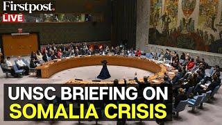 UNSC LIVE: United Nations Security Council Discusses Situation in Somalia