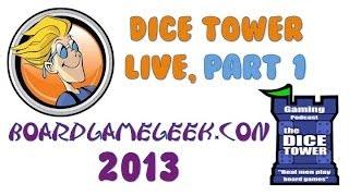 Dice Tower Live: Boardgamegeek.con, part 1/2