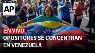 EN VIVO: Opositores se concentran en Venezuela