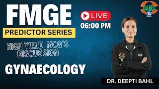 FMGE Predictor series || Gynaecology by Dr. Deepti Bahl