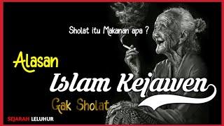 kenapa Islam Kejawen tidak sholat  ?