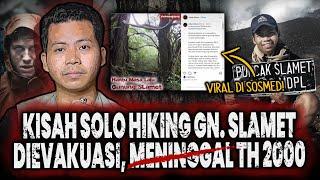 VIRAL DI INSTAGRAM!! ADA DOKUMENTASINYA! KESAKSIAN SOLO HIKING TERSERAM DI GUNUNG SLAMET