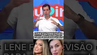 Lene Sensitiva faz previsão para Andressa Urach