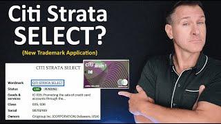 NEWS/RUMOR: Citi Strata Select Credit Card Coming?  What is Citi doing with the "Strata" name?