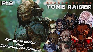 The Nomad Clan Plays: Shadow of the Tomb Raider w/ Female Predator Mod Pt.2