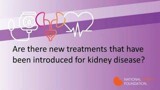 New Treatments for Kidney Disease | National Kidney Foundation