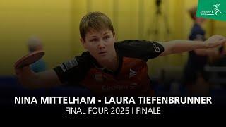 Nina Mittelham - Laura Tiefenbrunner I Final Four 2025 - Finale