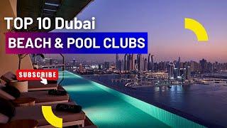 10 Pool & Beach Club You MUST Do in Dubai - The ULTIMATE Guide Revealed!