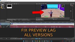 Fix Preview Lag in ALL Sony Vegas Versions | How To