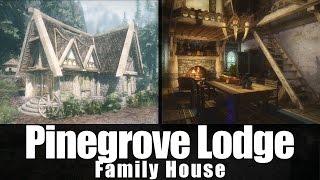 Skyrim Mods - Pinegrove Lodge 'Family House' [4k/HD]