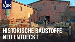 Nachhaltig bauen mit historischen Stoffen | Die Nordreportage | NDR Doku