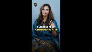 3 Lessons from Chanakya Niti - Dr Meghana Dikshit