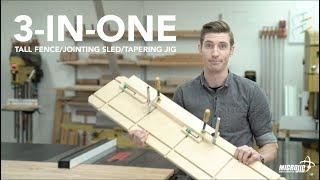 DIY: 3-In-One Tall Fence/Jointing Sled/Tapering Jig