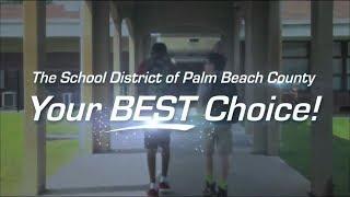 The School District of Palm Beach County: Your Best Choice! 2018