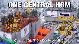 One Central HCM | Vướng Tranh Chấp Dự Án Sẽ Phải Tạm Dừng Rất Lâu