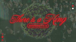 There is a King | Christmas Concert 2023