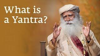 What is a Yantra? Sadhguru