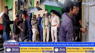 Shah Kyndang & Khang Tala Ki Dukan Bar Jylla Ha Keating Road | Na Ka Sier Lapalang Operation Ka HYC