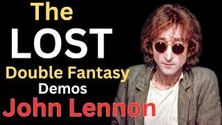 John Lennon  - The LOST Double Fantasy DEMOS 1980  -  The Dakota